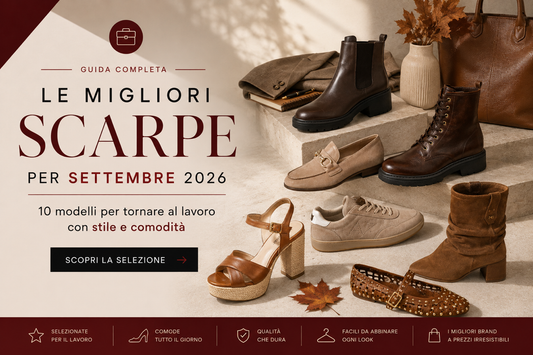 Le migliori scarpe per settembre 2026: 10 modelli per tornare al lavoro con stile e comodità