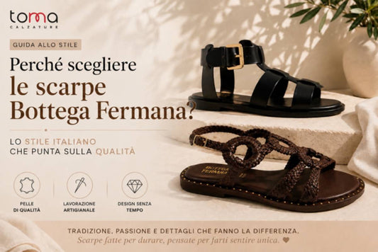 Perché Scegliere le Scarpe Bottega Fermana? Lo stile Italiano che Punta sulla Qualità
