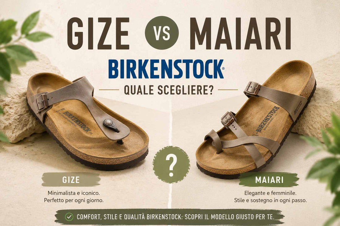 Gizeh o Mayari? Scegli la Birkenstock Giusta in Modo Semplice
